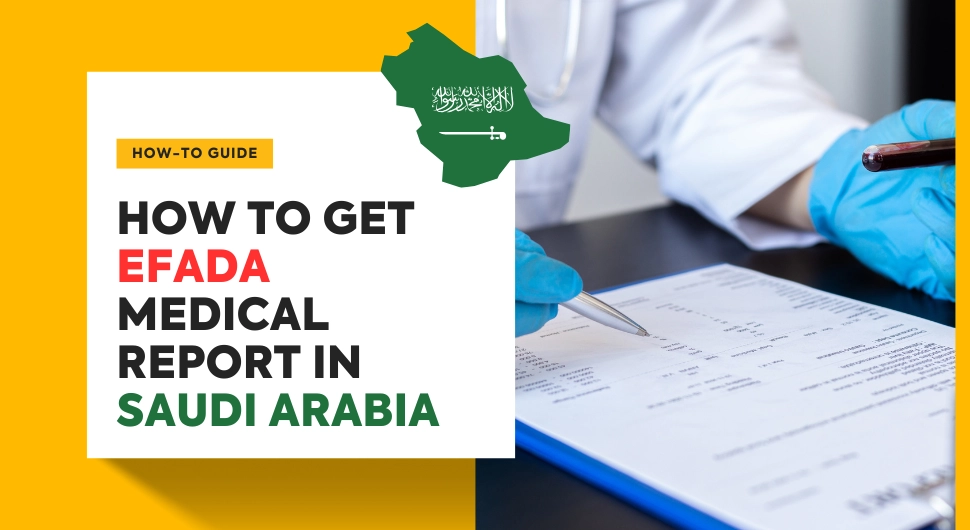 Guide to Getting the Efada Medical Report in Saudi Arabia
